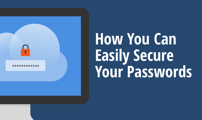 how to manger so many passwords